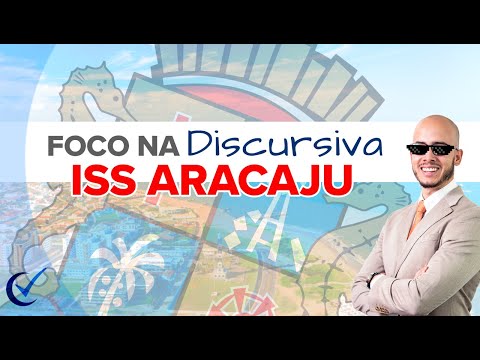 Foco na Discursiva (ISS- Aracaju): Análise estratégica do Edital 2020
