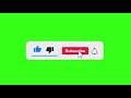 YouTube Subscribe and Like button green screen || Subscribe Button || Green Screen Subscribe Button