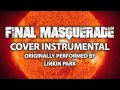 Final Masquerade (Cover Instrumental) [In the ...