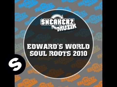 Edward's World  -Soul Roots (Disfunktion remix)