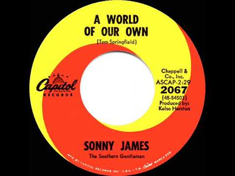 1968 Sonny James - A World Of Our Own (mono 45--#1 C&W hit)