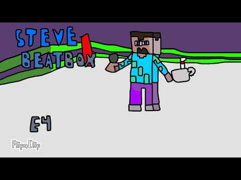 Steve solo beatbox