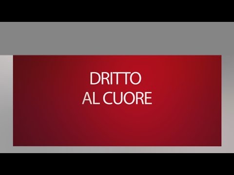Dritto al Cuore 28 Febbraio 2019