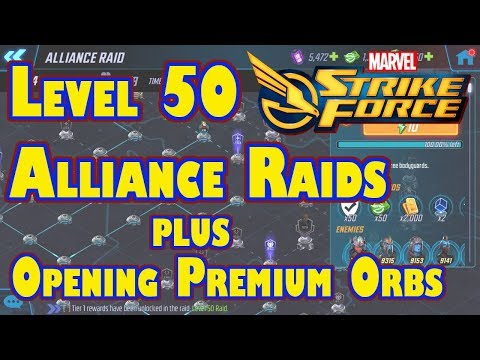 Marvel Strike Force - Level 50 Alliance Raids and Opening Premium Orbs