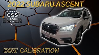 2022 Subaru Ascent BSM SENSOR CALIBRATION