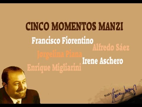 5 Momentos Homero Manzi - Tango, Vals, Milonga - Canal Aldiser / España