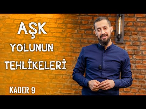 , title : 'Aşk Yolunun Tehlikeleri - Acz Fakr Şefkat Tefekkür - [26.Söz  Zeyl KADER 9] @Mehmedyildiz'