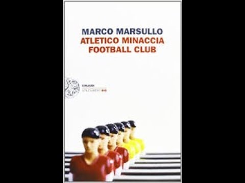 " Atletico Minaccia Football Club " di Marco Marsullo