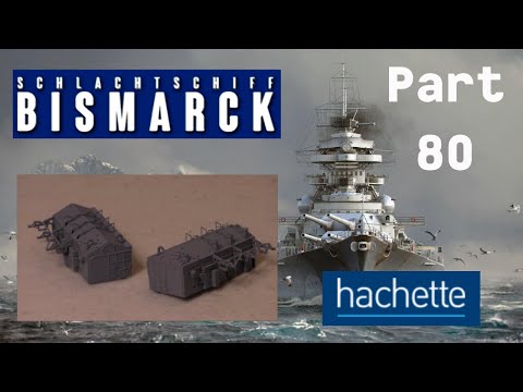 Hachette Schlachtschiff Bismarck (Metall) Part 80 - Die seitlichen Hangars!