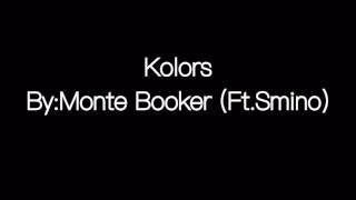 Kolors||Monte Brooke (ft.Smino)|| Lyric video