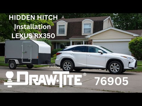 2016 - 2022 Lexus RX350 HIDDEN HITCH Installation - Draw-Tite 76905 - Removable Hitch Receiver
