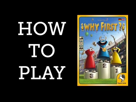 How to Play - Why First?