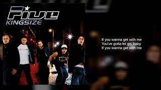 Five: 08. We&#39;re Going All Night (You Make Me High) (Lyrics)