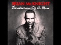 Brian McKnight - What I've Been Waiting For