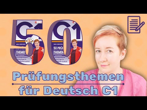 50 prüfungsrelevante Themen für schriftlichen Ausdruck C1 | Deutsch mit Marija