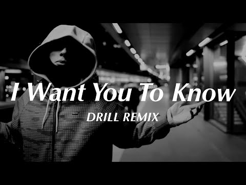 I Want You To Know - Zedd ft. Selena Gomez (Official DRILL Remix)