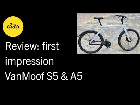 Review: first impression VanMoof S5 & A5