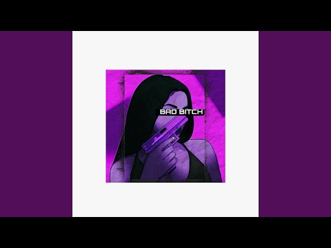 Bad Bitch