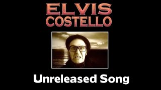 Elvis Costello Unreleased Song