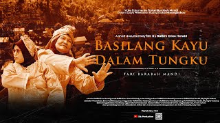 Download lagu Basilang Kayu Dalam Tungku : Tari Barabah mandi mp3