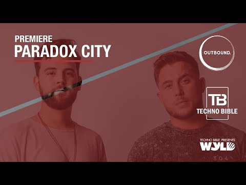 Paradox City @ WYLD - Recorded by Outbound