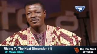 Dr. Mensa Otabil, Rising To The Next Dimension (1)