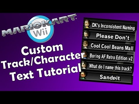 Custom Track / Character Names - Mario Kart Wii Quick Tutorial