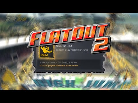 FLATOUT 2 "Sky's The Limit" ACHIEVEMENT GUIDE | HIGH JUMP | BEST AND EASY STRATEGY (2025)