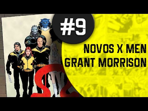 Os Novos X-Men de Grant Morrison - A FASE COMPLETA! As mudanças, os acertos e erros, legado e mais!