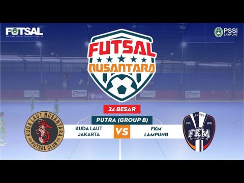 LIGA NUSANTARA 2023 34 BESAR PUTRA (GROUP B) KUDA LAUT VS FKM - HARI KE 7