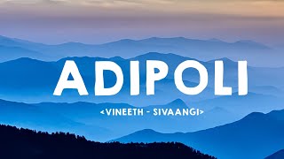 Adipoli lyric video  Ashwin  Vineeth x Sivaangi  T