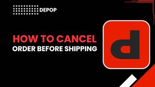 How to Cancel a Depop Order Before Shipping (Step-by-Step Guide)