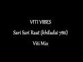 Viti Vibes - Sari Sari Raat Reggae mix