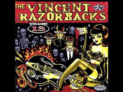 The Vincent Razorbacks - Evil Bitch 666