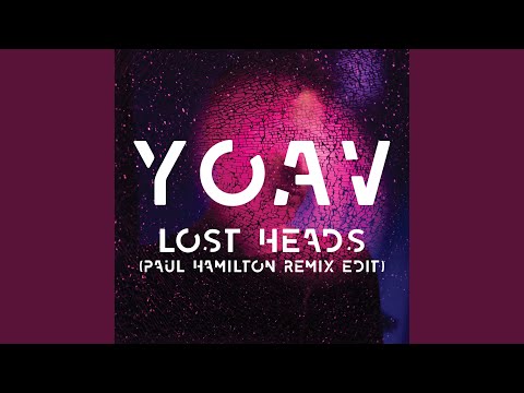 Lost Heads (Paul Hamilton Remix Edit)