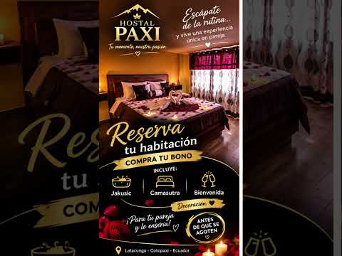 ❤️‍🔥 HOSTAL PAXI ❤️‍🔥 ✨ #latacunga #jacuzzi  #escapadaromantica  #nocheromantica #planenpareja