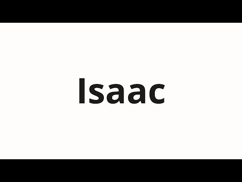 How to pronounce Isaac