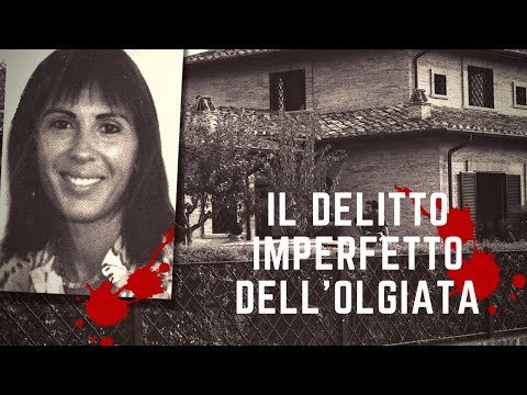 IL DELITTO IMPERFETTO DELL' OLGIATA - Rubrica Crimini Italiani Ep. 11