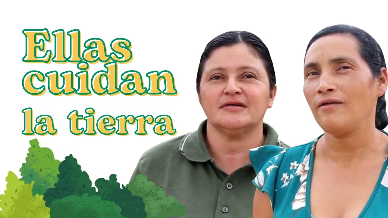 Día Mundial de la Madre Tierra: ellas siembran paz y protegen la tierra