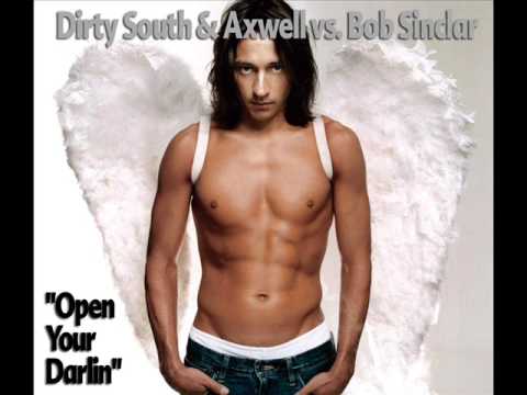 Dirty South & Axwell vs. Bob Sinclar - "Open Your Darlin" (DK 2010 Mashup)