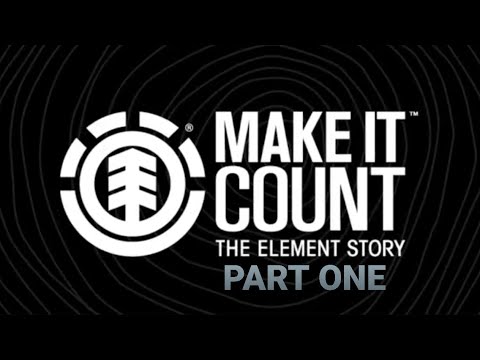 ELEMENT - MAKE IT COUNT [CHAPTER 1]