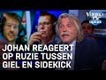 Johan reageert op ruzie tussen Giel Beelen en sidekick | VERONICA INSIDE