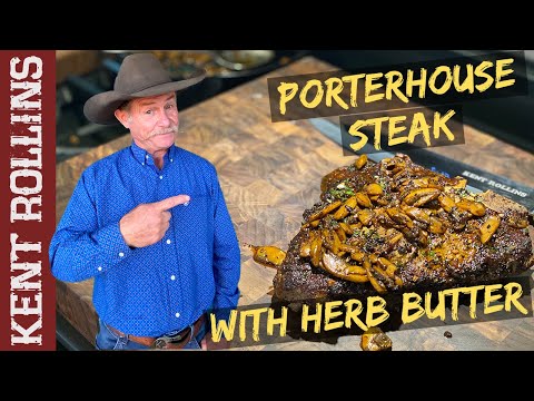 Porterhouse Steak with Herb Butter | How to Cook a Steak in Cast Iron