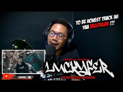 REACTION MUSIC VIDEO RENDY SUNTHEDARK - LUCKYFER