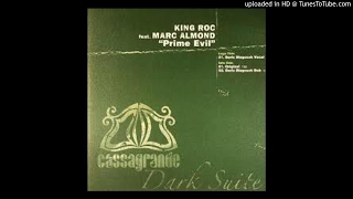 King Roc feat. Marc Almond - Prime Evil (Original Vocal Mix)