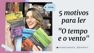 5 motivos para ler "O tempo e o vento", de Erico Verissimo | Paloma Lima