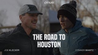 ROAD TO HOUSTON (EPISODE 1): JOE KLECKER VS. CONNER MANTZ