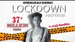 LOCKDOWN | V.RAJ INDIA / NEW  HARYANVI SONG 2021 /   VIKRAM PANNU / MEET BHUKWR / PREET MOHIT / SBM