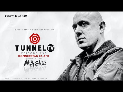 Tunnel TV ep052 - DJ MAGNUS (Tunnel Club / Hamburg)