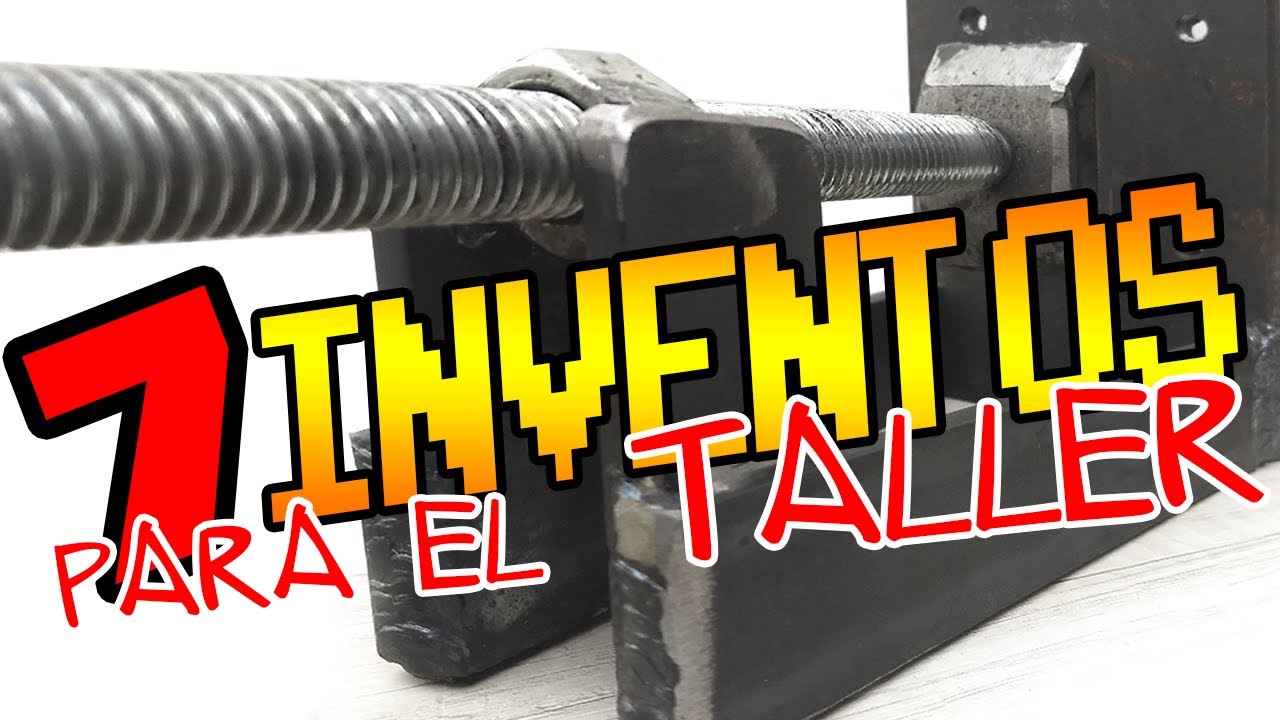 7 inventos caseros y herramientas para el taller [Maquinas Increíbles]